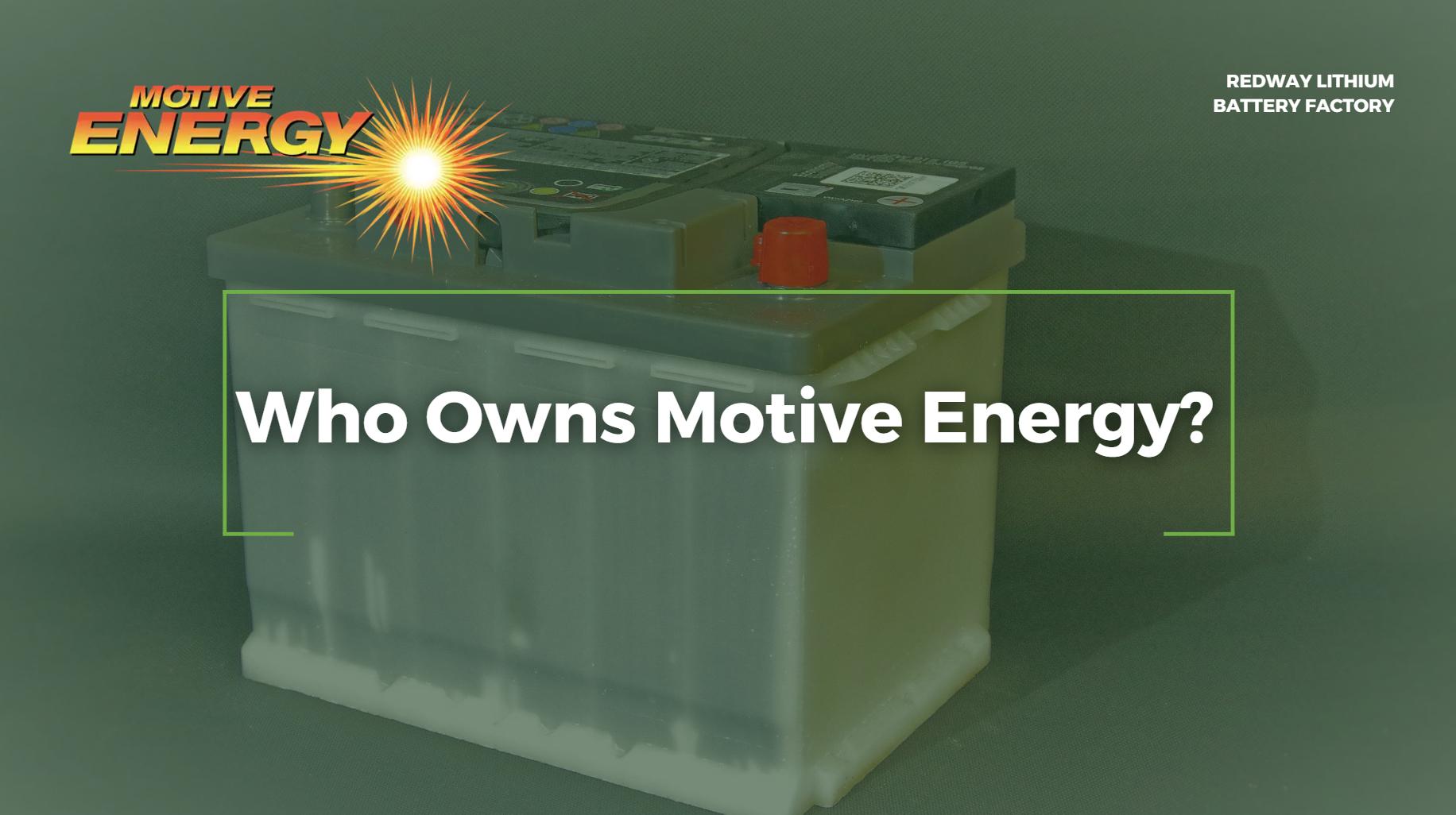 Who Owns Motive Energy?